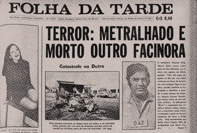 Na imagem manchete da Folha da Tarde se refere aos militantes políticos da ditadura militar como ''facínoras'', “assassinos”, “maníacos” e “loucos”.