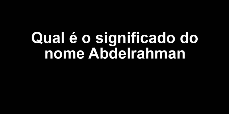 significado do nome abdelrahman significado do nome abdelrahman