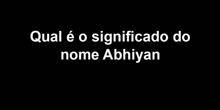significado do nome abhiyan