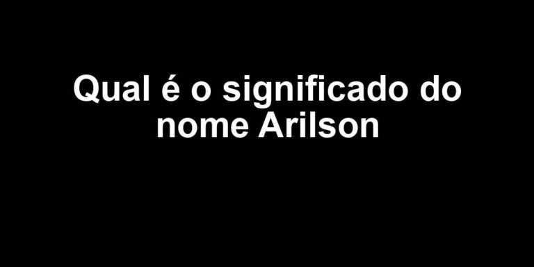 significado do nome arilson significado do nome arilson