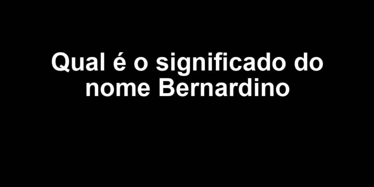 significado do nome bernardino significado do nome bernardino
