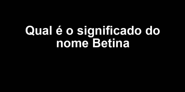 significado do nome betina significado do nome betina
