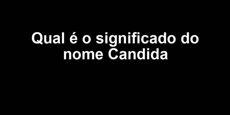 significado do nome candida significado do nome candida