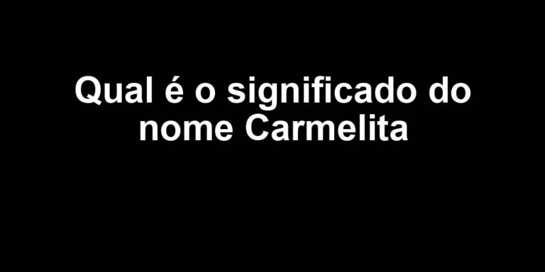significado do nome carmelita significado do nome carmelita