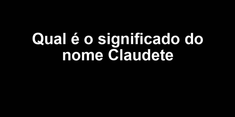 significado do nome claudete significado do nome claudete