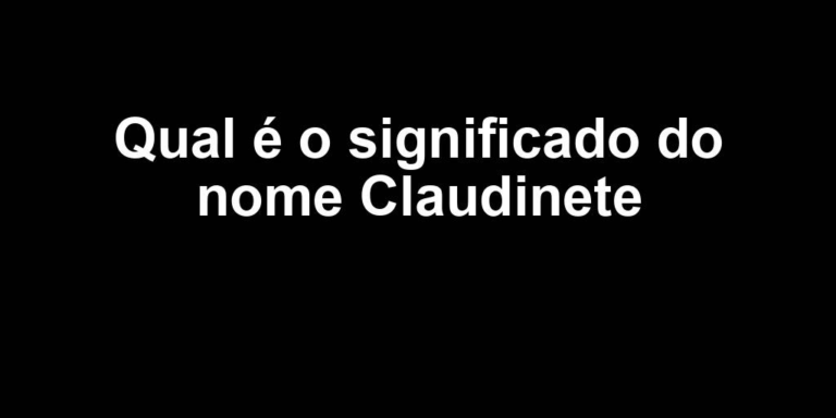 significado do nome claudinete significado do nome claudinete