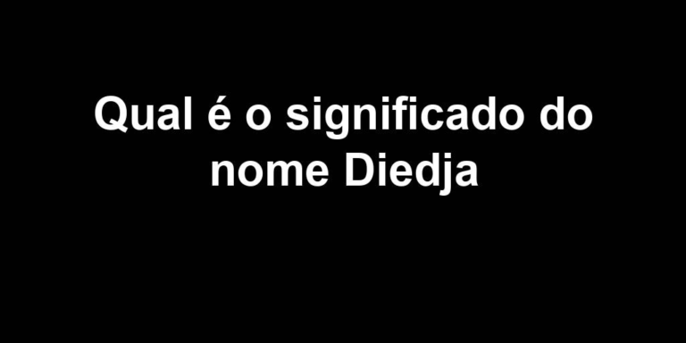 significado do nome diedja significado do nome diedja