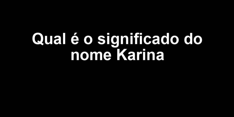 significado do nome karina significado do nome karina