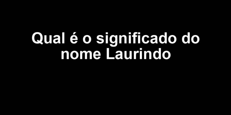 significado do nome laurindo significado do nome laurindo