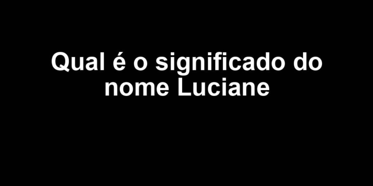 significado do nome luciane significado do nome luciane