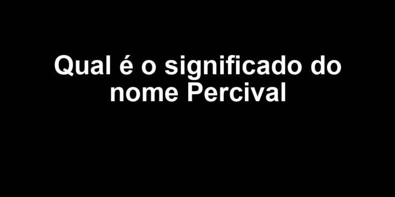 significado do nome percival significado do nome percival