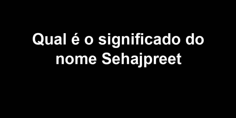 significado do nome sehajpreet significado do nome sehajpreet
