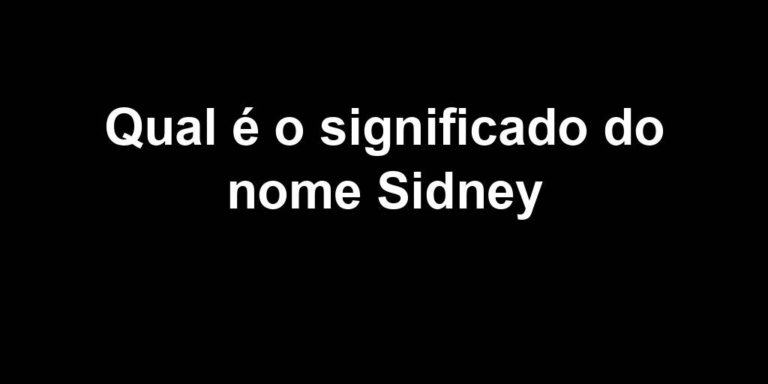 significado do nome sidney significado do nome sidney