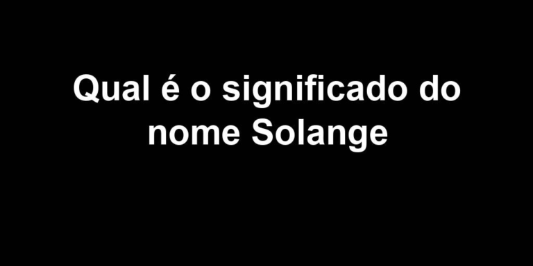 significado do nome solange significado do nome solange