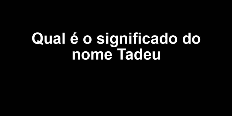 significado do nome tadeu significado do nome tadeu