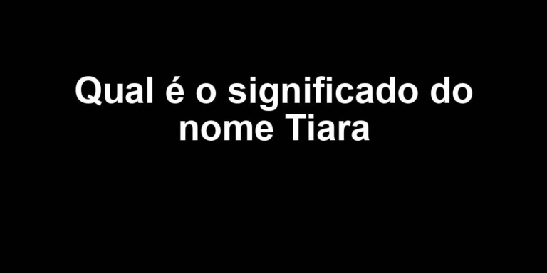 significado do nome tiara significado do nome tiara