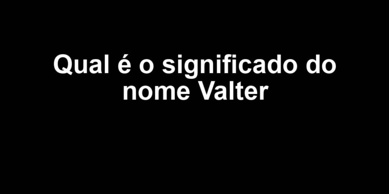 significado do nome valter significado do nome valter