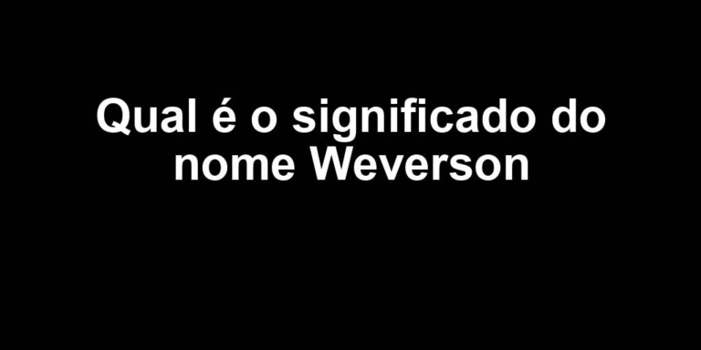 significado do nome weverson