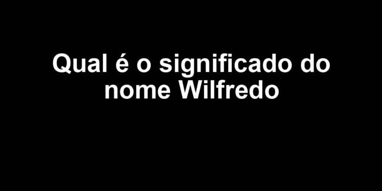 significado do nome wilfredo