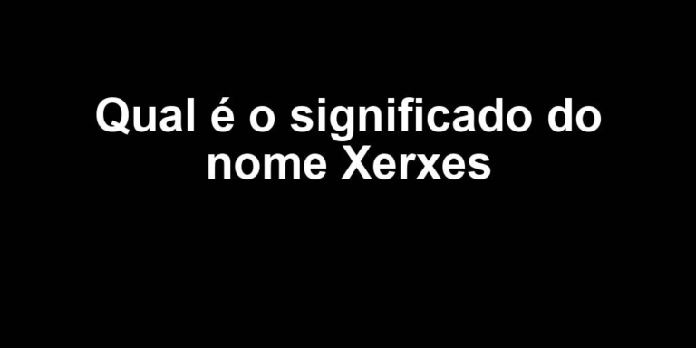 significado do nome xerxes