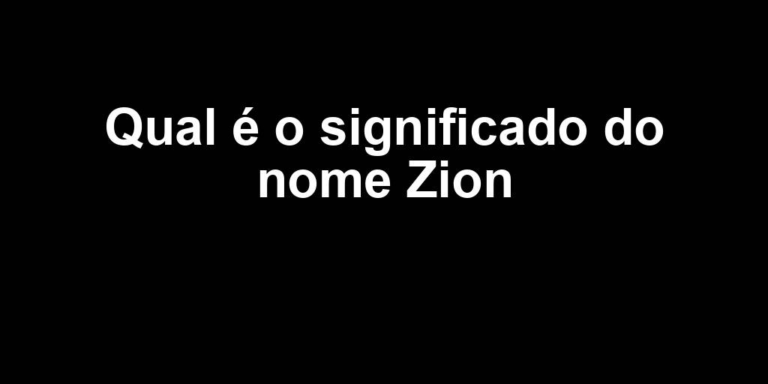 significado do nome zion significado do nome zion